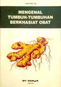 Mengenal Tumbuh-Tumbuhan Berkhasiat Obat
