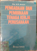 Pengadaan dan Pembinaan Tenaga Kerja Perusahaan