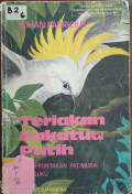 Teriakan Kakak Tua Putih
