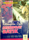 Keterampilan Dasar Membuat Batik