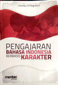 Pengajaran Bahasa Indonesia Berbasis Karakter