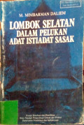 Lombok Selatan Dalam Pelukan Adat Istiadat Sasak