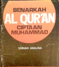 Benarkah Al Qur'an Ciptaan Muhammad