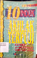 Akhlak Terpuji : 10 Induk