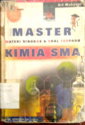 Master : Materi Ringkas & Soal Terpadu = Kimia SMA