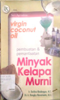 pembuatan dan pemanfaatan minyak kelapa murni