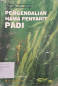 Pengendalian Hama Penyakit Padi