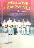 Tumbuh mekar di bumi pancasila