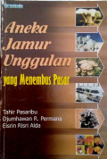 Aneka Jamur Unggulan yang menembus pasar