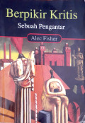 Berpikir Kritis : Sebuah Pengantar