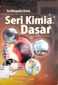 Ensiklopedia Kimia : Seri Kimia Dasar