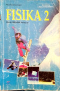 FISIKA 2 : Untuk SMA/MA Kelas XI