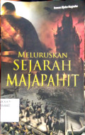 Meluruskan sejarah majapahit