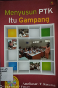 Menyusun PTK itu Gampang