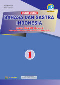 Bahasa Dan Sastra Indonesia Kelas X. Buku Guru, BOS 2019