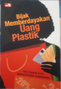 Bijak Memberdayakan Uang Plastik