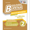 Bupena Bahasa Indonesia Kelas XI:Buku siswa Referensi Matapelajaran,BOS 2019