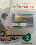 Cakap Mengaplikasikan Informatika 2 kelas XI.Buku siswa,BOS 2020