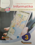 Cakap mengaplikasikan Informatika 3 kelas XII.Buku siswa,BOS 2020