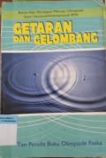 Getaran dan Gelombang : Bahan Ajar Menuju Olimpiade Sains Nasional/Internasional SMA