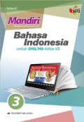 Mandiri Bahasa Indonesia Kelas XII : Buku Siswa Referensi Matapelajaran BOS 2019