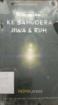 Menyelam ke samudra jiwa ruh