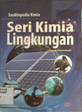 Ensiklopedia Kimia : Seri Kimia Lingkungan